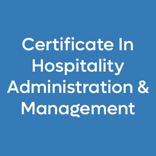 Certificate In Hospitality Administration & Management